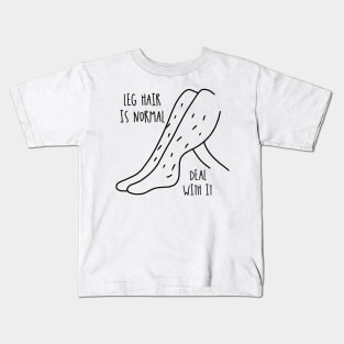 Leg Hair Is Normal / Magical Feminism Kids T-Shirt